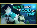 God of Time and Barbatos [Genshin Impact Theory] EP.1