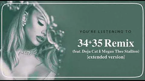 Ariana Grande - 34+35 Remix (extended version) (visualizer) feat. Doja Cat & Megan Thee Stallion