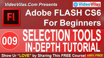 #09 Adobe Flash CS6 Tutorial (Telugu) - Selection Tools Detailed Tutorial (For Beginners)