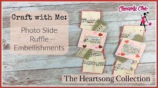 Creating Valentine Photo Slide Ruffles - Heartsong Collection