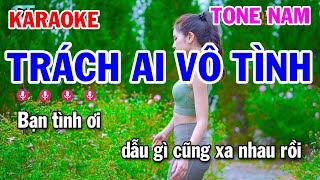 Karaoke Trách Ai Vô Tình Nhạc Sống Cha Cha Tone Nam