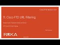 11. Cisco FTD URL Filtering