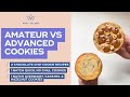 Amateur vs advanced cookie recipes