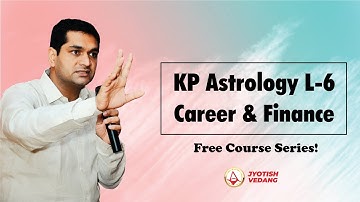 KP Astrology Basic Course | कृष्णमूर्ति पद्धति में व्यवसाय एवं धनस्थिति का अध्ययन | Rahul Kaushik