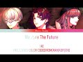 We △re The Future - BAE - FULL LYRICS COLOR CODED ROM/KAN/KOR/ENG