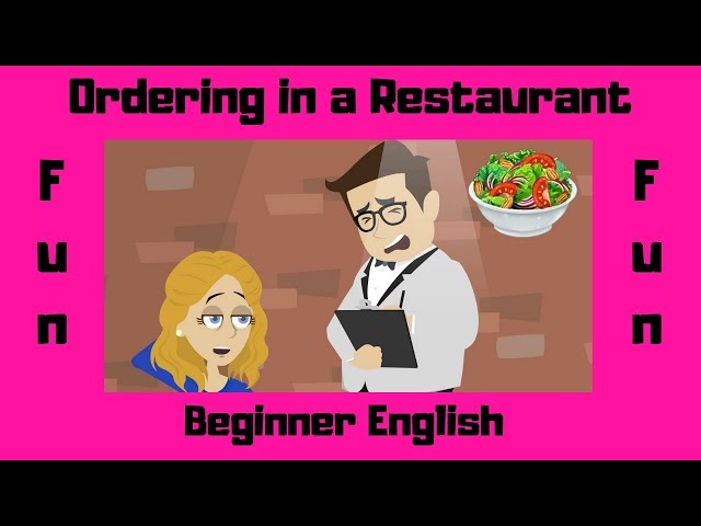 Conversation Practice - Ordering At A Restaurant