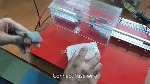 Practical No. 3: Test fuse by performing the load test.