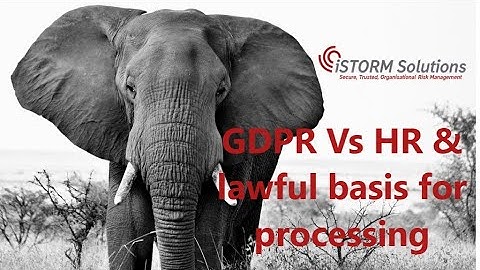 GDPR Vs HR - Lawful basis for processing 2018