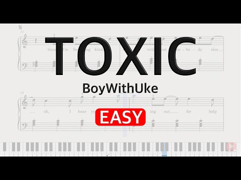 Toxic - BoyWithUke 