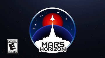 Mars Horizon | Launch Trailer | ESRB