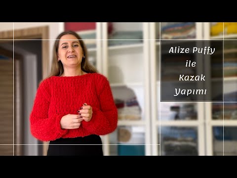 Alize Puffy ile Kazak | ÇOK KOLAY | ŞİŞ YOK - TIĞ YOK | Kalın iple Kazak 🧶