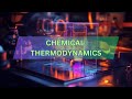 5 Chemical Thermodynamics: A Comprehensive Guide to Entropy and the Second Law of Thermodynamics