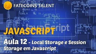 Javascript - Lesson 12 - Local Storage and Session Storage in Javascript