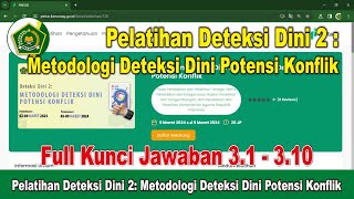 Full Kunci Jawaban Pelatihan Deteksi Dini 2 : Metodologi Deteksi Dini Potensi Konflik