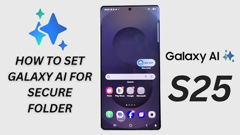🔒How to Set Galaxy AI For Secure Folder | Samsung Galaxy S25/S25+/Ultra