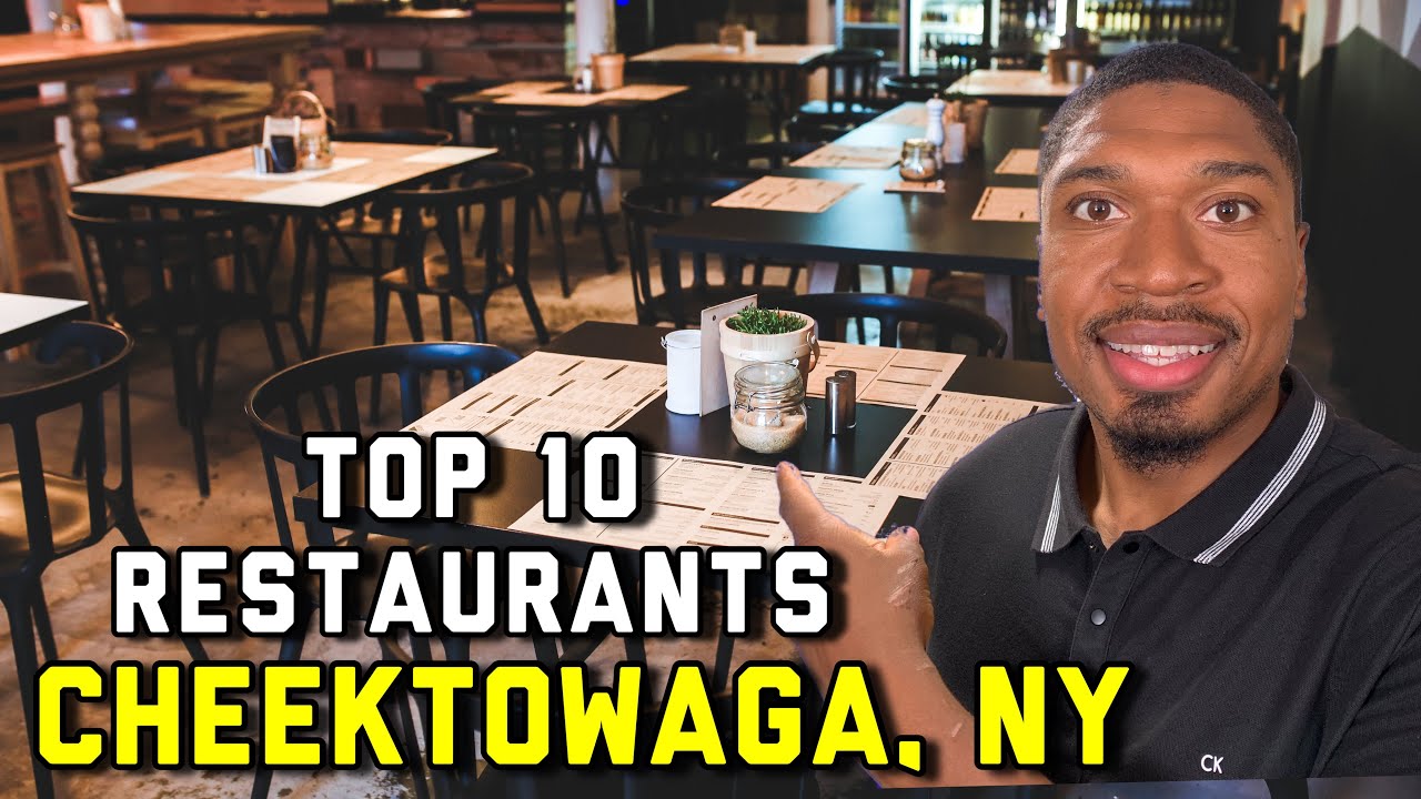 The 10 BEST Restaurants in Cheektowaga, NY YouTube