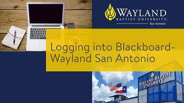 How to login to Blackboard- Wayland San Antonio