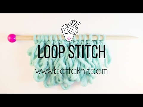 Ho to knit Loop Stitch