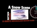 10 Minute Watercolour Lesson - A Snow Scene