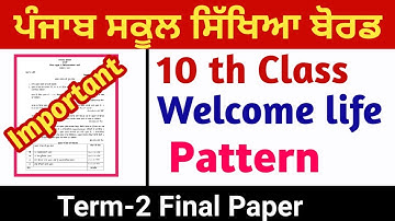 Pseb 10th Welcome Life Term 2 Paper  important question Sample paper Syllabus & Structure Important