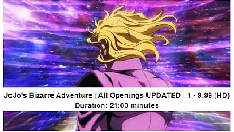 JoJo's Bizarre Adventure - All Openings UPDATED  1 - 9.99 (High Definition - HD)