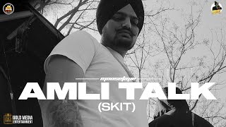 Amli Talk (Skit) Sidhu Moose Wala | Moosetape | G Shit Releasing 12 Noon Ist