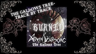 THE GALLOWS TREE TRACK BY TRACK- BURNED