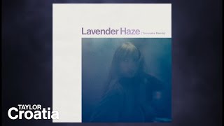 Taylor Swift - Lavender Haze (Tensnake Remix) (Acapella Version) Unofficial