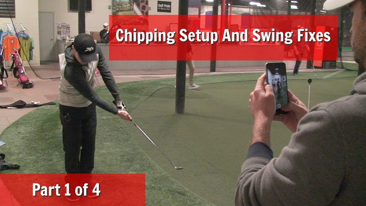 GOLF: Chipping Setup And Swing Fixes - Part 1 of 4