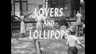 Lovers And Lollipops 1956 