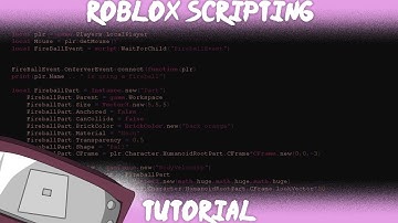 ROBLOX SCRIPTING TUTORIAL | Naruto Fireball, Instances, & Properties