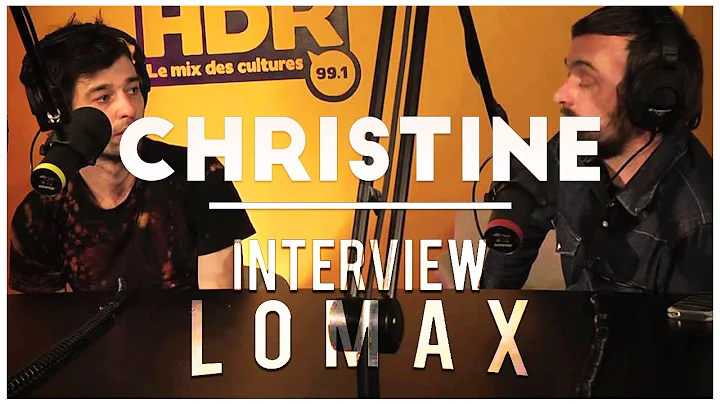 Christine - Interview Lomax