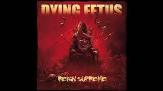 Dying Fetus - Reign Supreme (Instrumental Only) - Full Album 2012 [2.0]