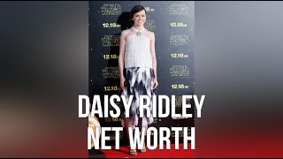 Daisy Ridley Net Worth