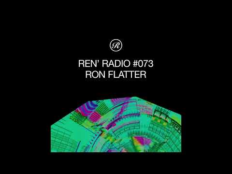 Ren' Radio #073 - Ron Flatter