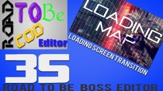 Road to be an Editor - Loading Map Screen Transition