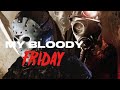 My Bloody Friday - Collab With @Some_Random_Named_Pine