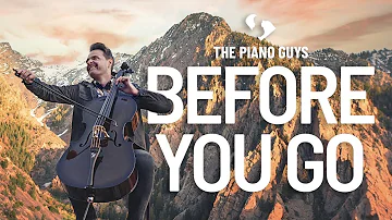 Before You Go - Lewis Capaldi (Piano & Cello Cover) The Piano Guys