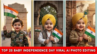 Top 20 Independence Day Baby AI Photo Editing Prompts | Google Gemini ai photo editing | #goravsoni screenshot 3