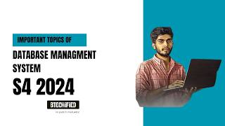 Most Important Topics- Database Management System | S4 | Btech | Ktu | Btechified