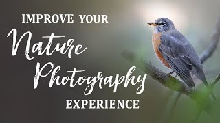 Improve Your Nature Photography Experience | Learn to Identify Plants and Wildlife