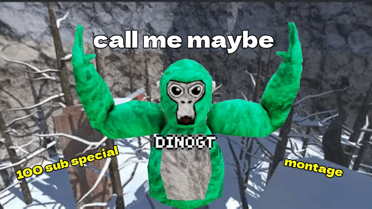 (Call me maybe) gorilla tag montage