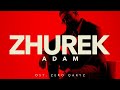 Adam  zhurek  official  ost zero qaryz