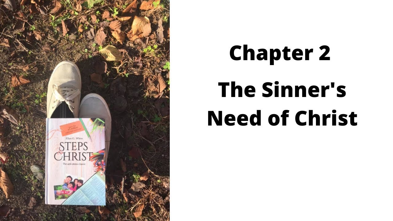 Steps to Christ Chapter 2 - YouTube