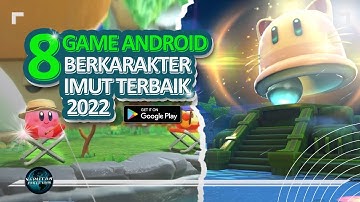 8 Game Android Karakter imut terbaik 2022 | Offline/Online | Best Game For Android