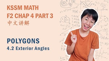 中文讲解 KSSM Math Form2 Chap4: Polygons (Part 3)