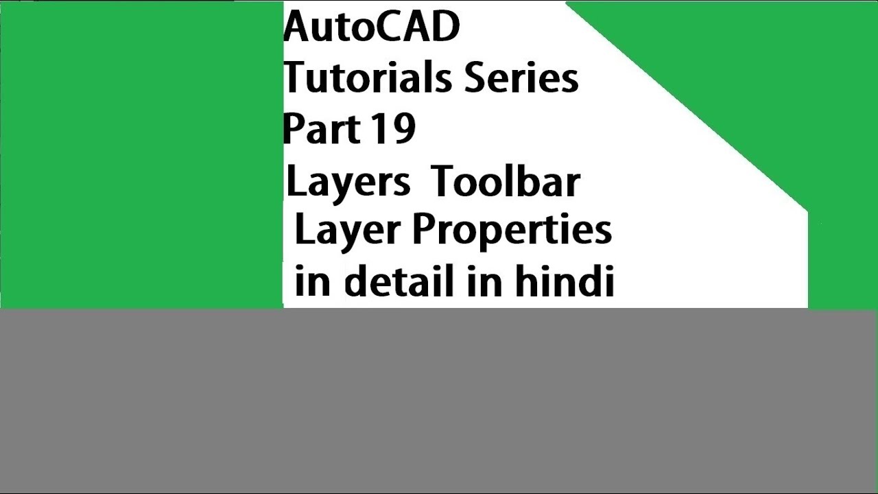 AutoCAD Tutorials Series Part 19| Layer Properties and Layer states in ...