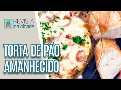 Receita de torta de pão amanhecido - Revista da Cidade (19/06/2023)