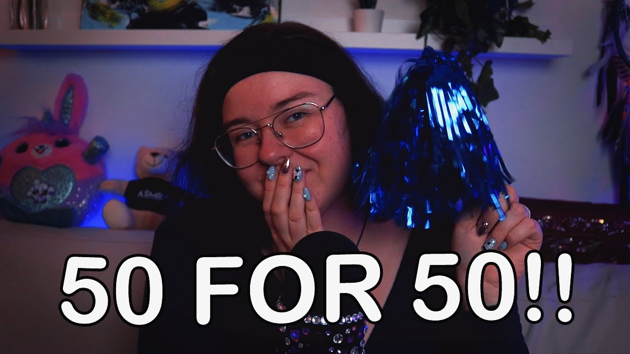 ASMR 50 triggers för 50k 🎉🎉