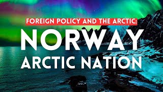 Norway: Arctic Nation